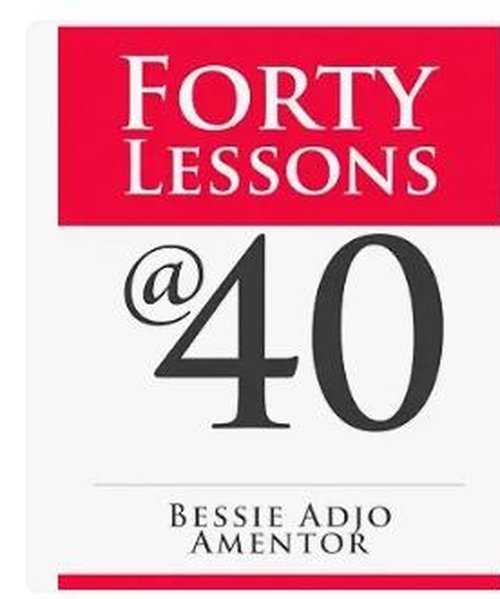Forty Lessons at 40 book cover
